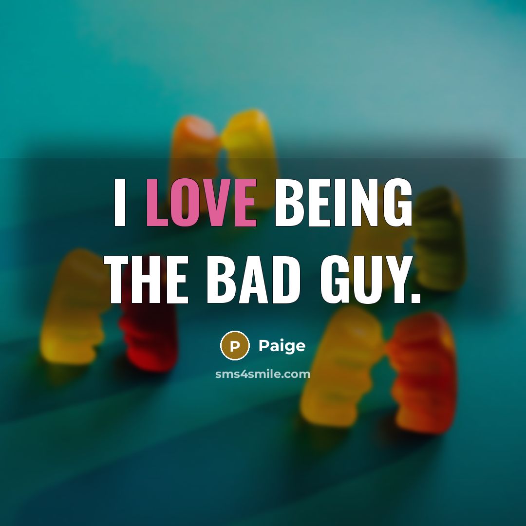“I love being the bad guy.…” quote by Paige