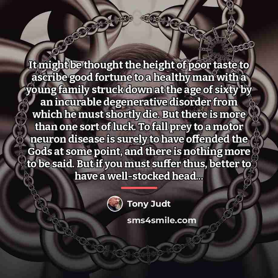“It might be thought the height of poor taste to…” quote by Tony Judt