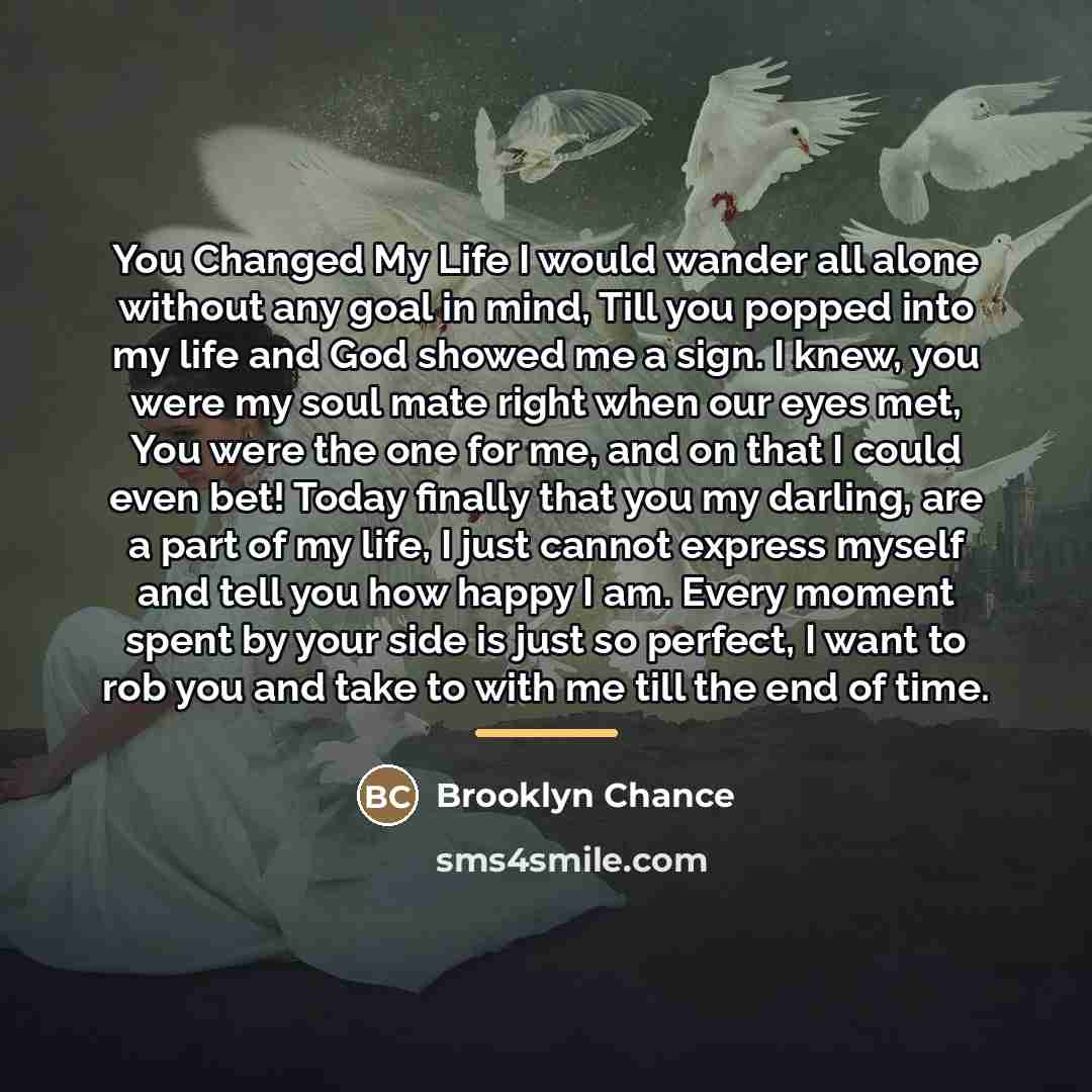 “You Changed My Life I would wander all alone without…” quote by Brooklyn Chance