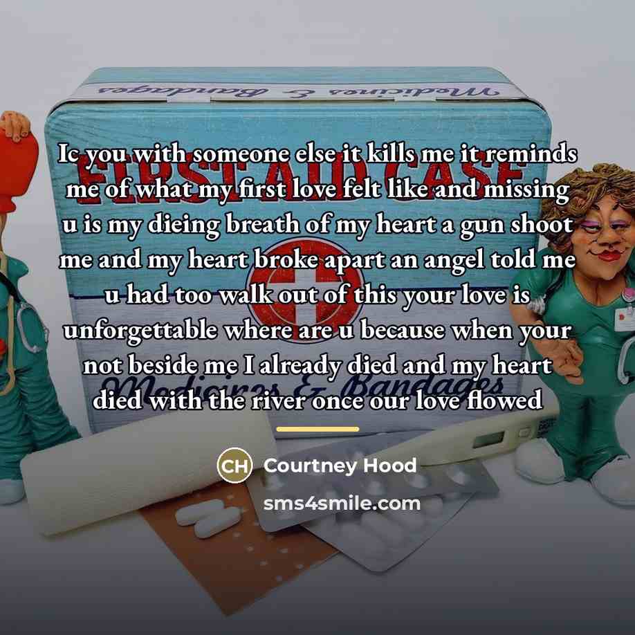 “Ic you with someone else it kills me it reminds…” quote by Courtney Hood
