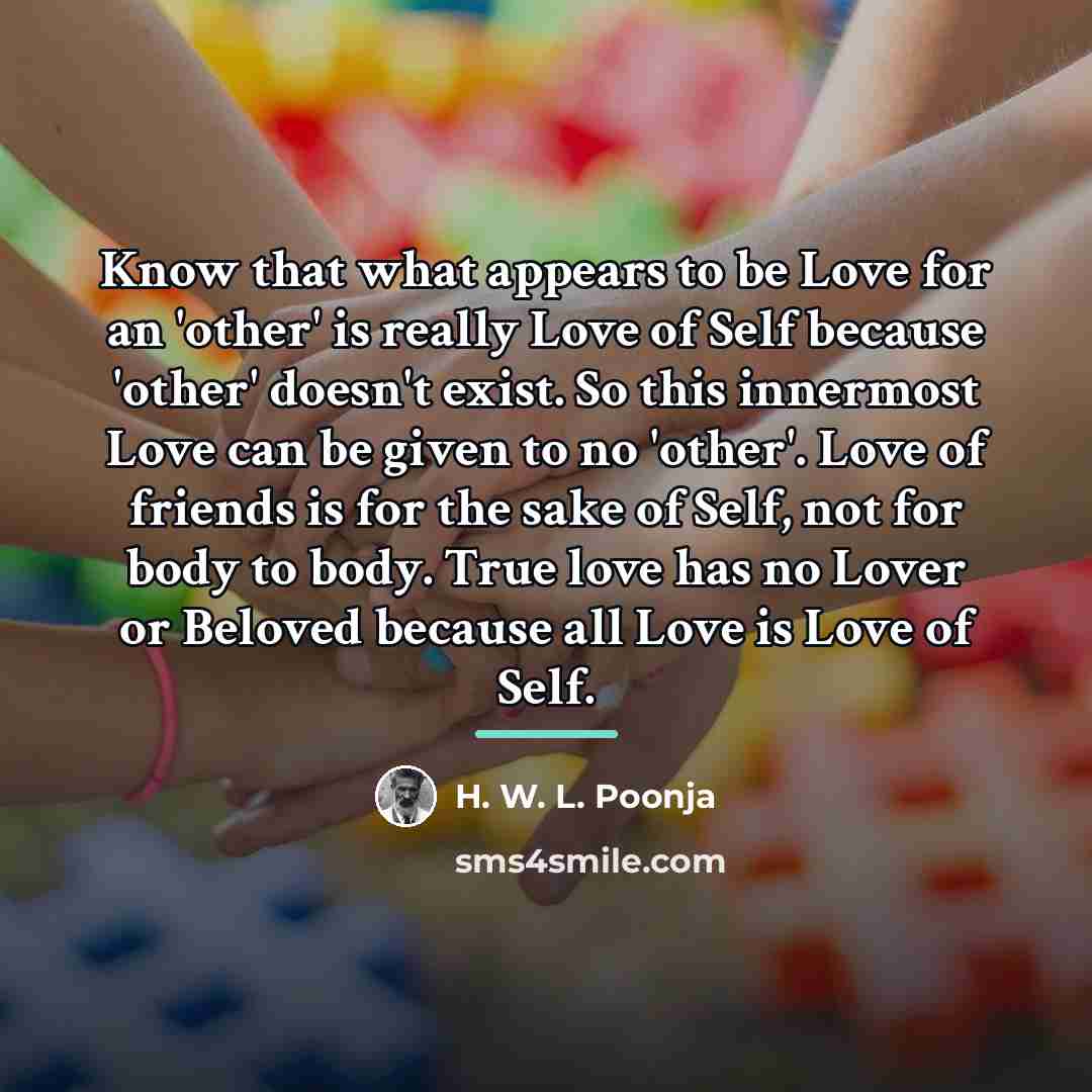 “Know that what appears to be Love for an 'other'…” quote by H. W. L. Poonja
