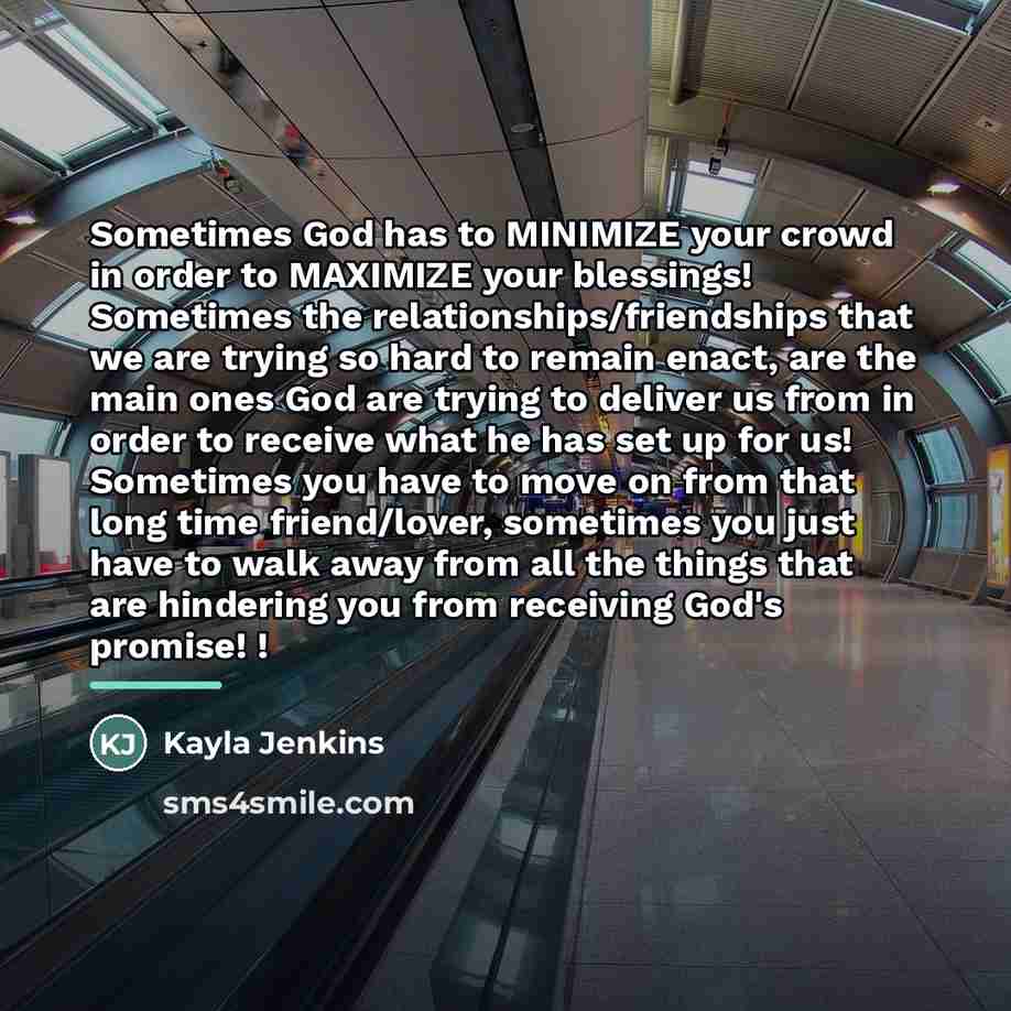 “Sometimes God has to MINIMIZE your crowd in order to…” quote by Kayla Jenkins