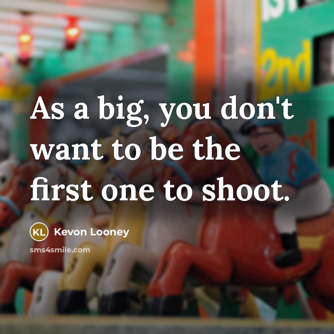 “As a big, you don't want to be the first…” quote by Kevon Looney