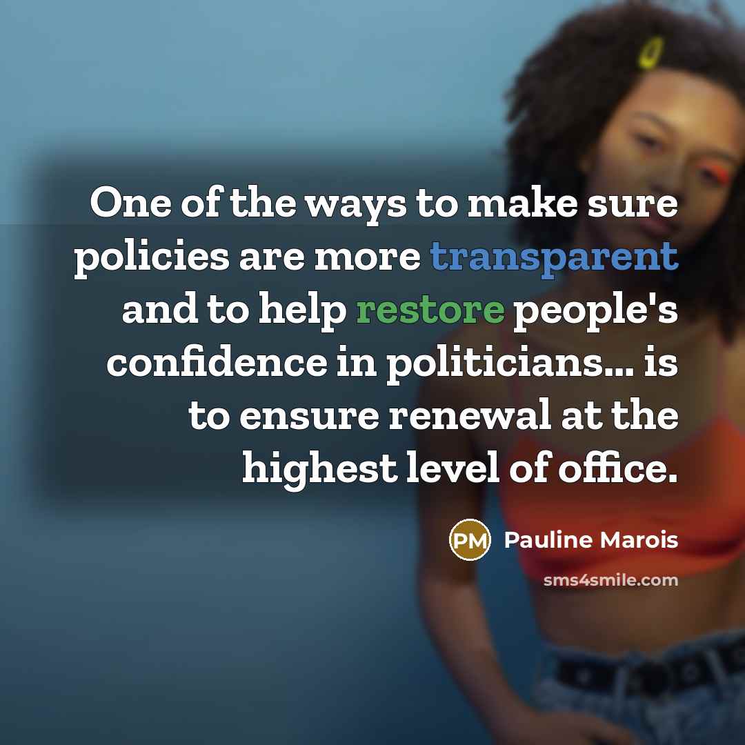 “One of the ways to make sure policies are more…” quote by Pauline Marois