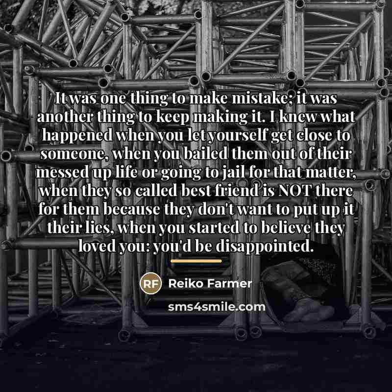 “It was one thing to make mistake; it was another…” quote by Reiko Farmer