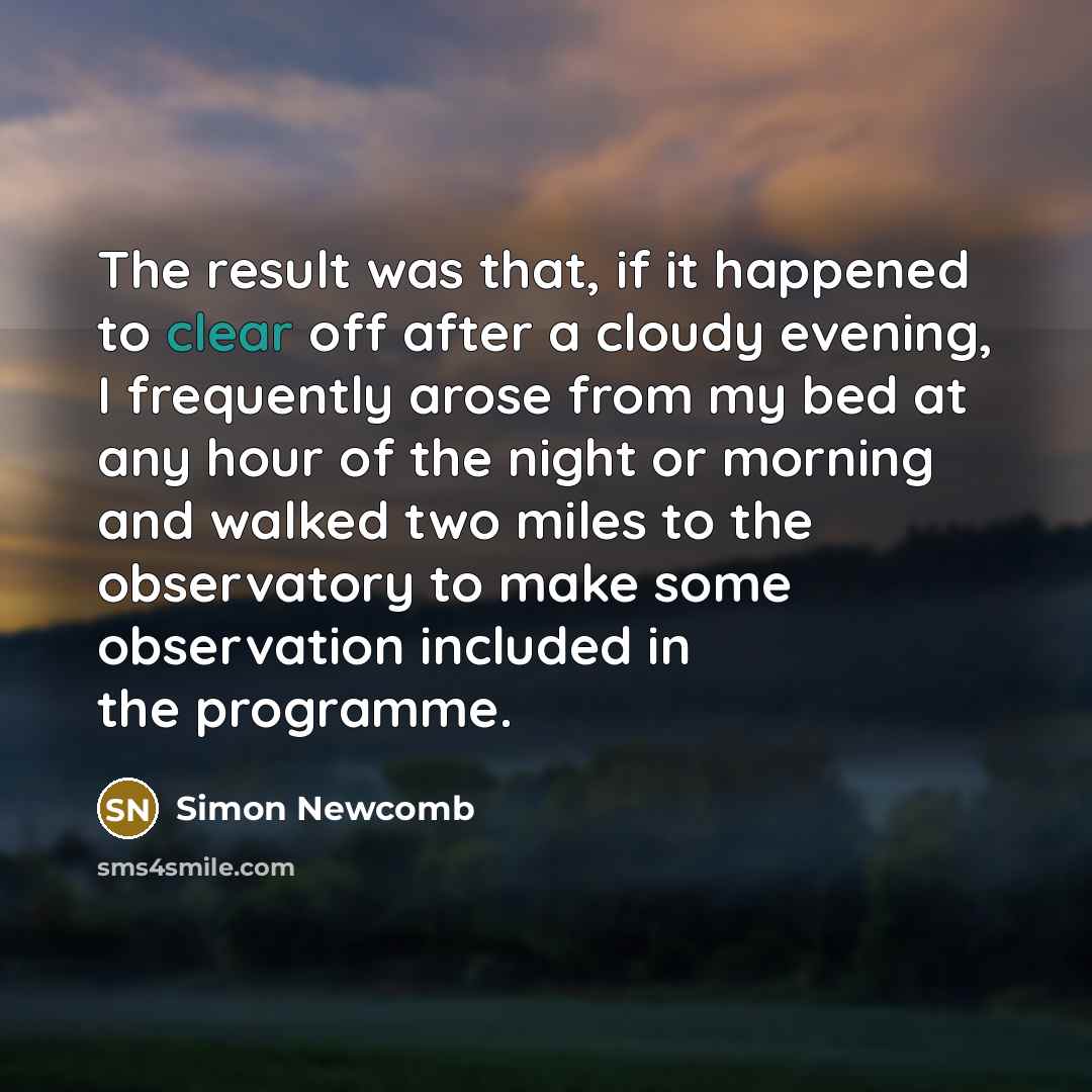 “The result was that, if it happened to clear off…” quote by Simon Newcomb