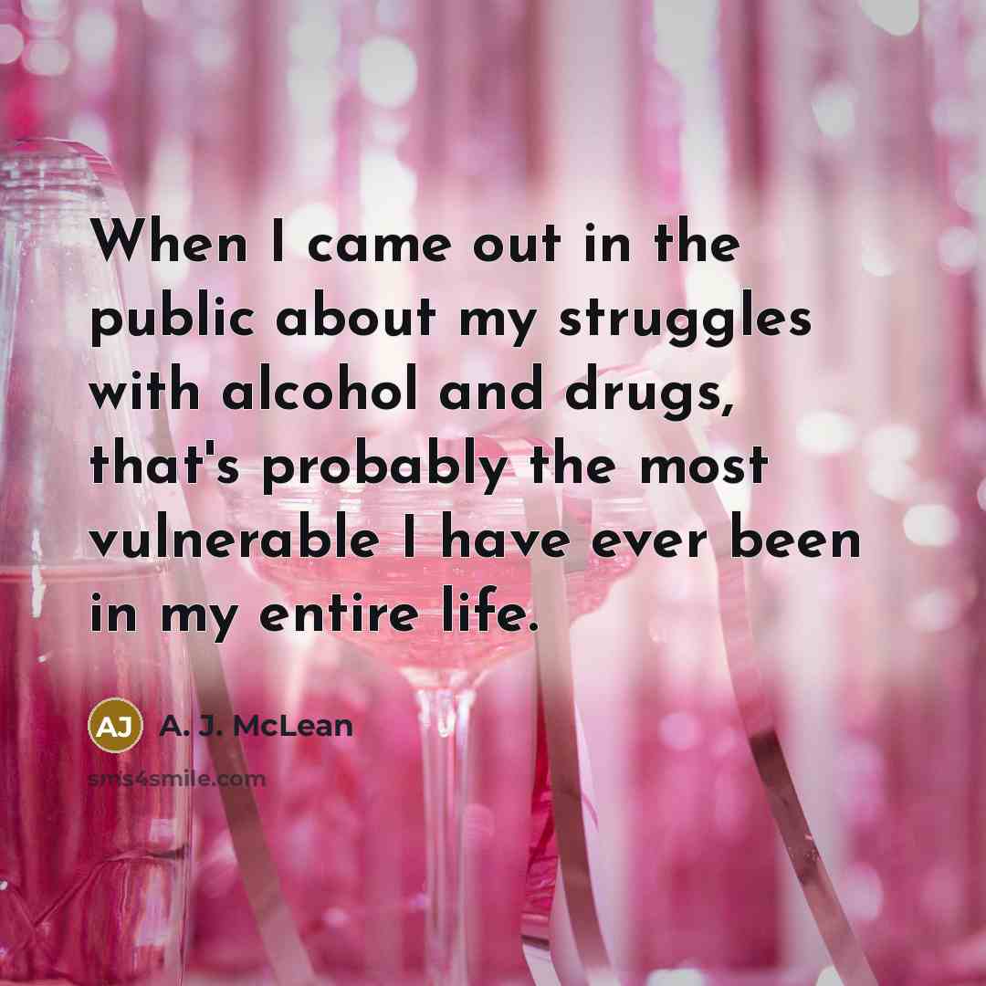 “When I came out in the public about my struggles…” quote by A. J. McLean