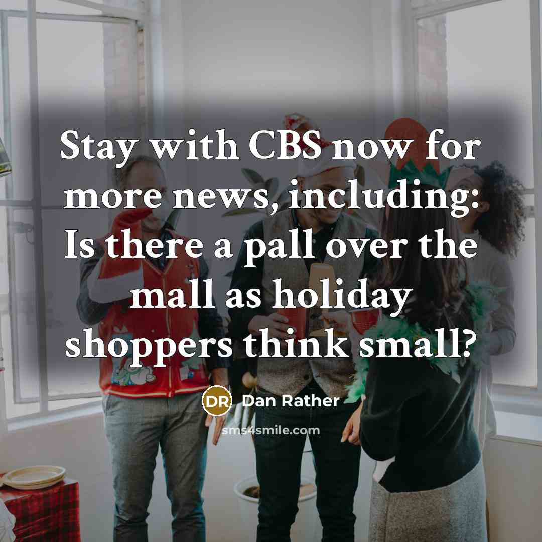 “Stay with CBS now for more news, including: Is there…” quote by Dan Rather