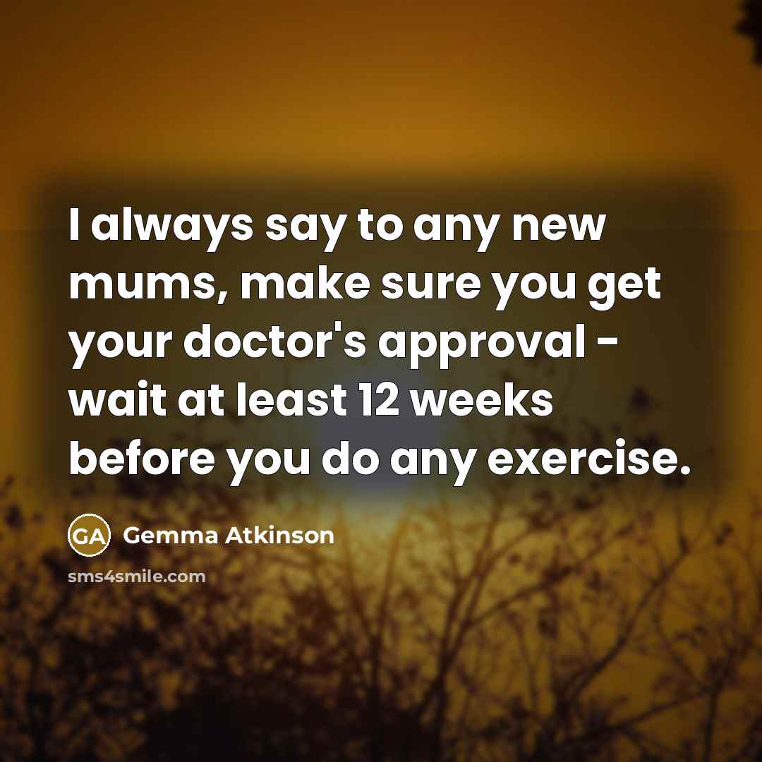 “I always say to any new mums, make sure you…” quote by Gemma Atkinson