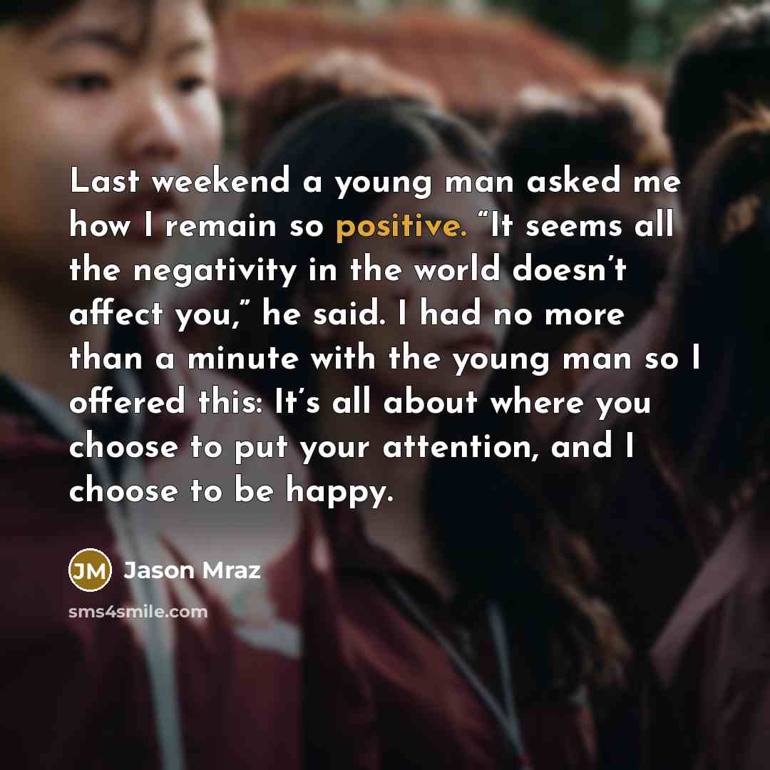 “Last weekend a young man asked me how I remain…” quote by Jason Mraz