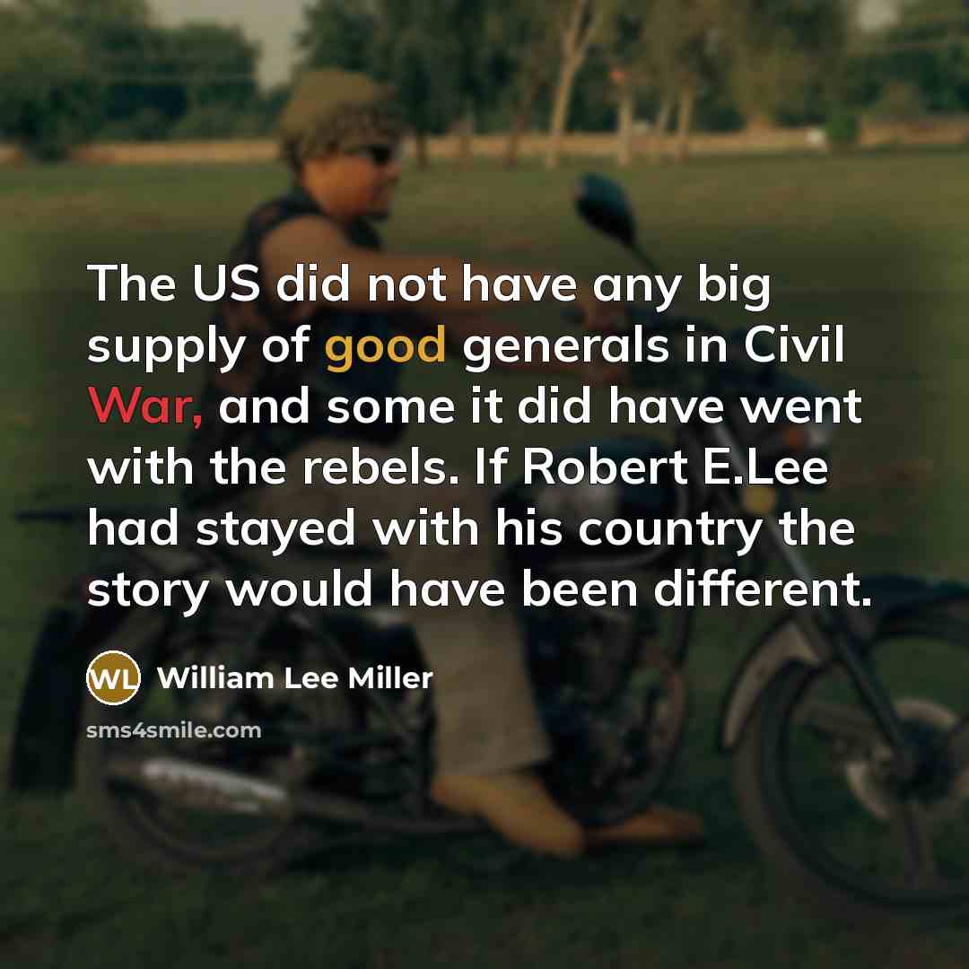 “The US did not have any big supply of good…” quote by William Lee Miller
