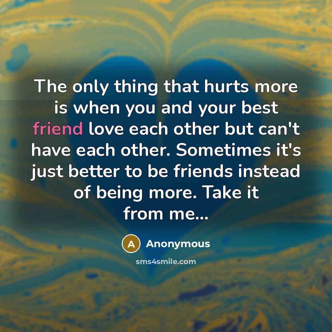 “The only thing that hurts more is when you and…” quote by Anonymous