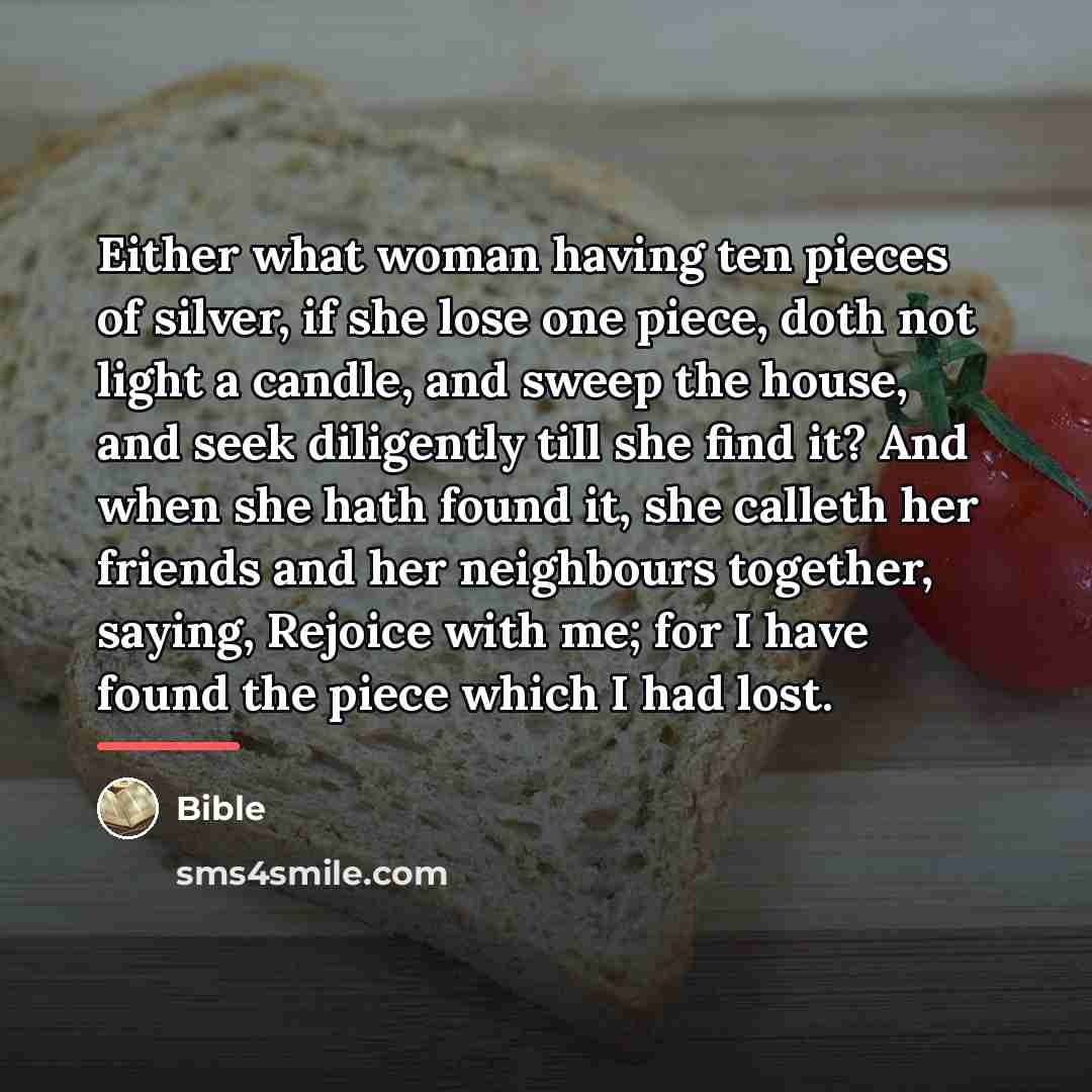 “Either what woman having ten pieces of silver, if she…” quote by Bible