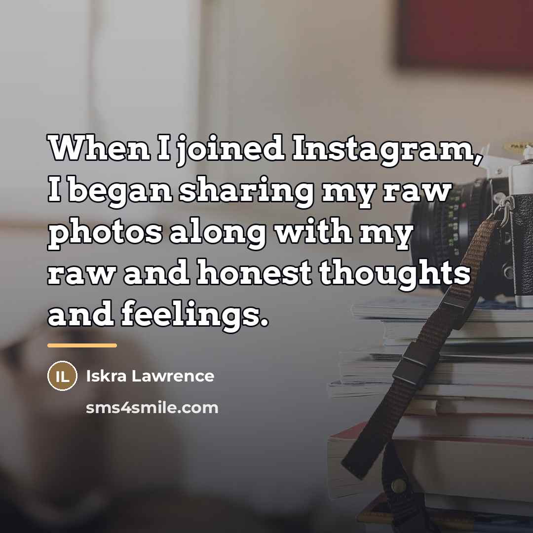 “When I joined Instagram, I began sharing my raw photos…” quote by Iskra Lawrence