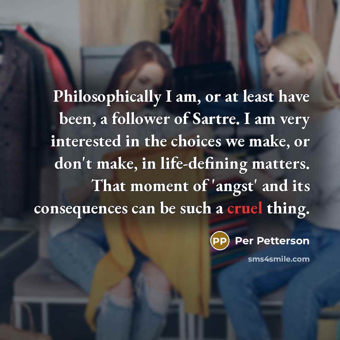 “Philosophically I am, or at least have been, a follower…” quote by Per Petterson