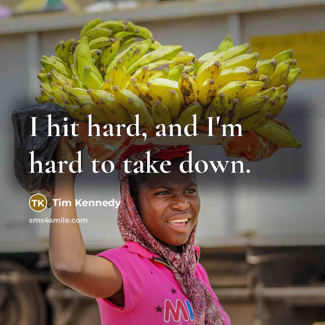 “I hit hard, and I'm hard to take down.…” quote by Tim Kennedy