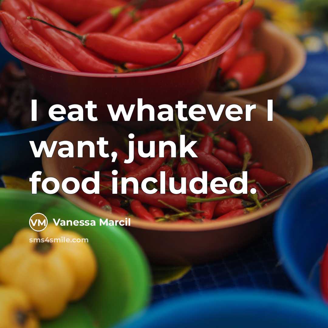 “I eat whatever I want, junk food included.…” quote by Vanessa Marcil