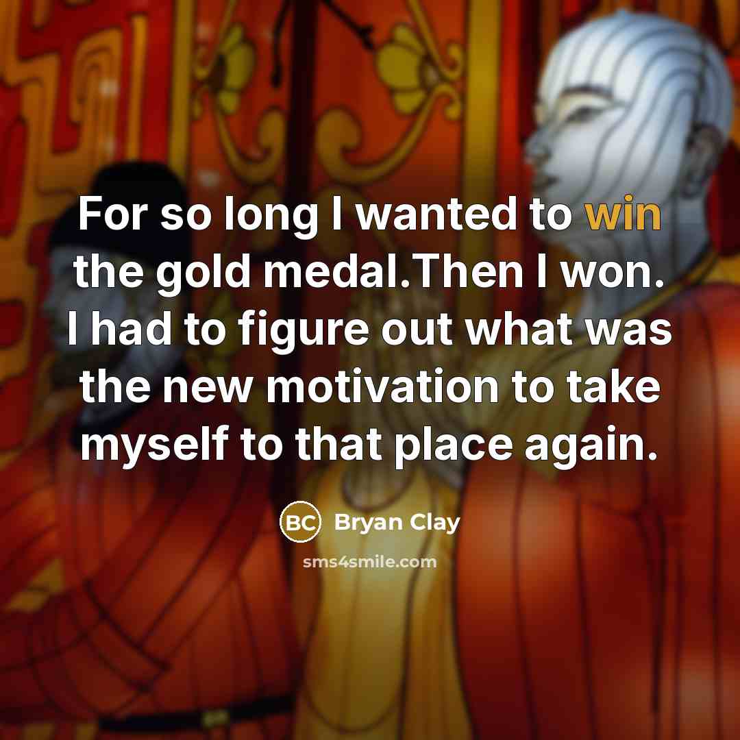 “For so long I wanted to win the gold medal.Then…” quote by Bryan Clay