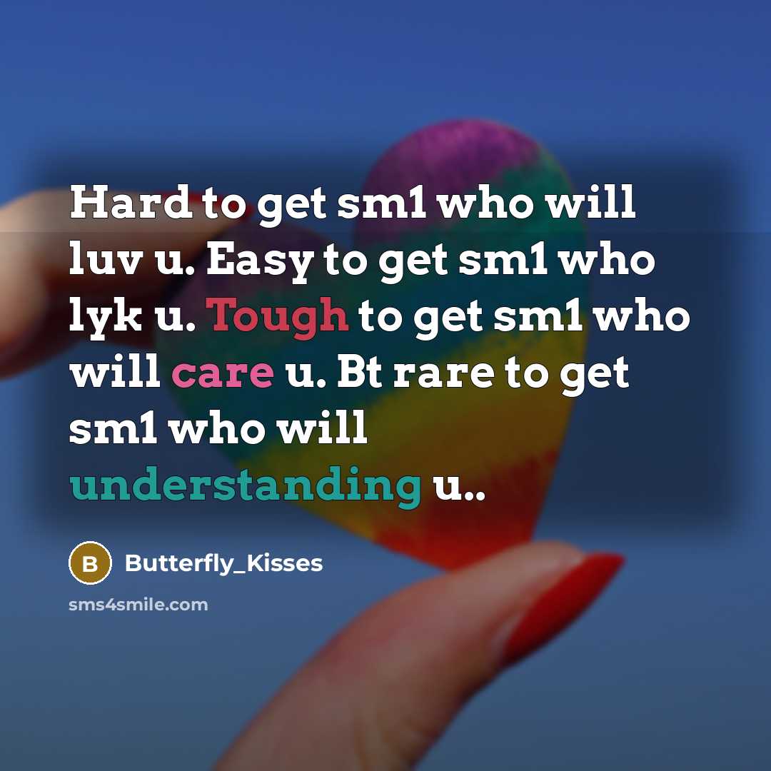 “Hard to get sm1 who will luv u. Easy to…” quote by Butterfly_Kisses