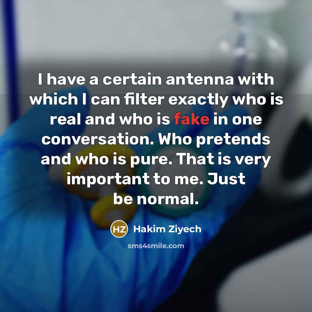 “I have a certain antenna with which I can filter…” quote by Hakim Ziyech