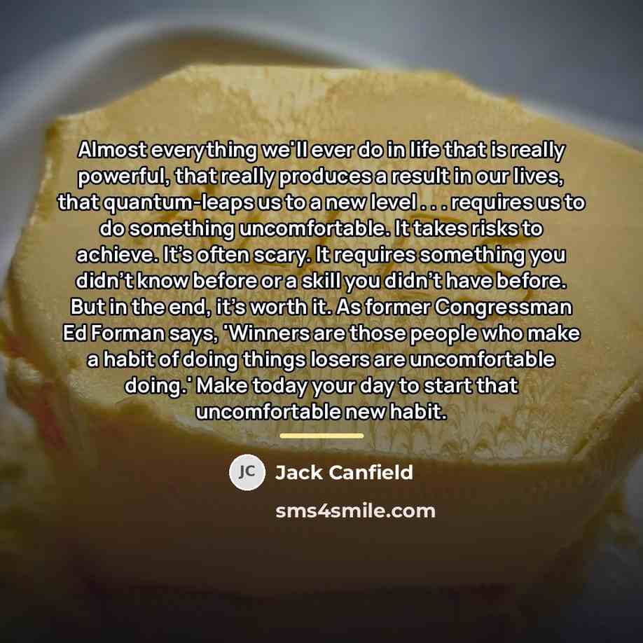 “Almost everything we'll ever do in life that is really…” quote by Jack Canfield