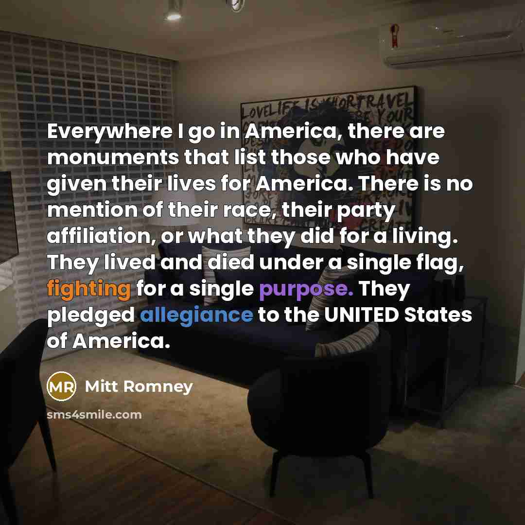 “Everywhere I go in America, there are monuments that list…” quote by Mitt Romney