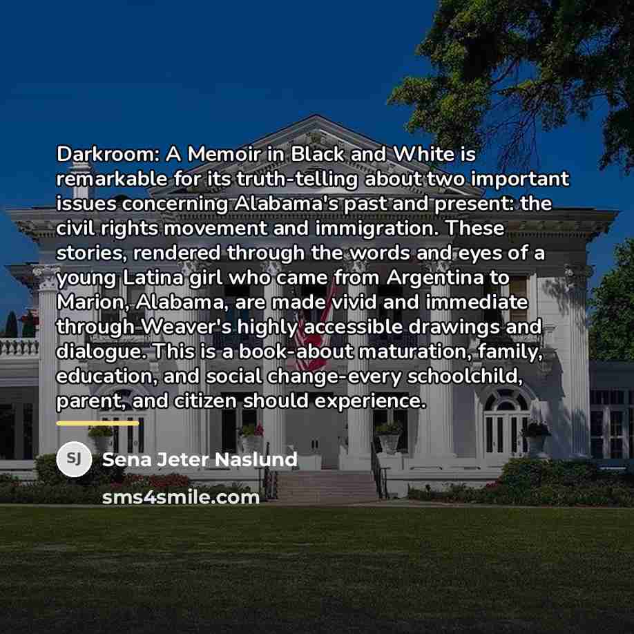 “Darkroom: A Memoir in Black and White is remarkable for…” quote by Sena Jeter Naslund