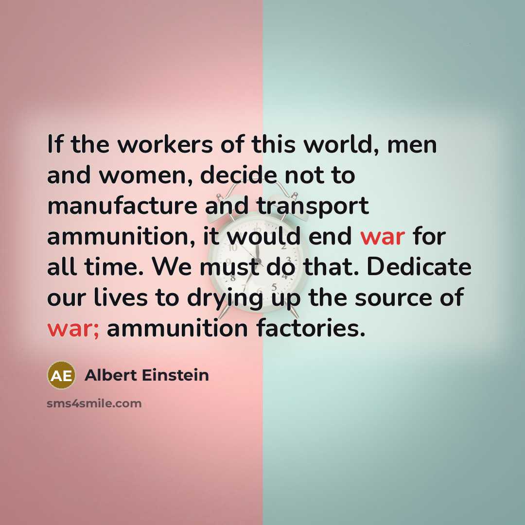 “If the workers of this world, men and women, decide…” quote by Albert Einstein