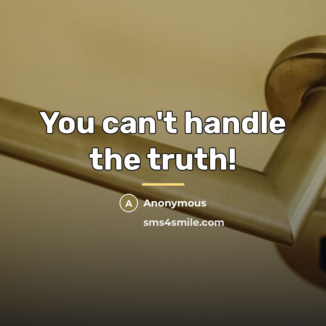 “You can't handle the truth!…” quote by Colonel Nathan R. Jessup