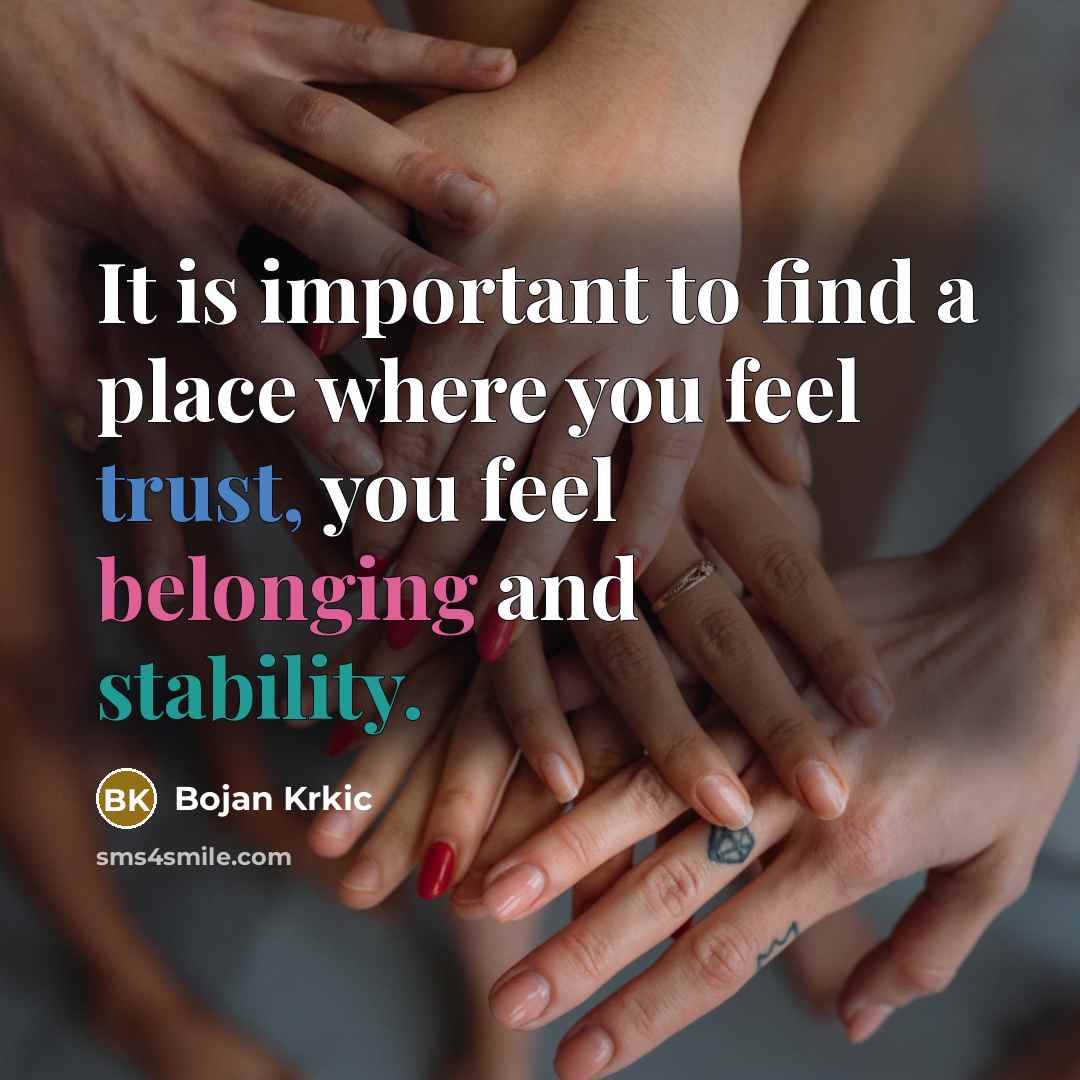 “It is important to find a place where you feel…” quote by Bojan Krkic