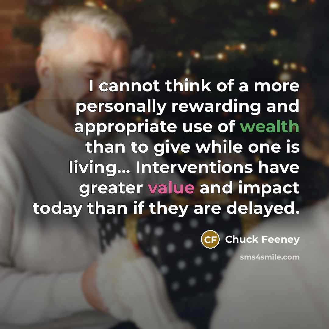 “I cannot think of a more personally rewarding and appropriate…” quote by Chuck Feeney