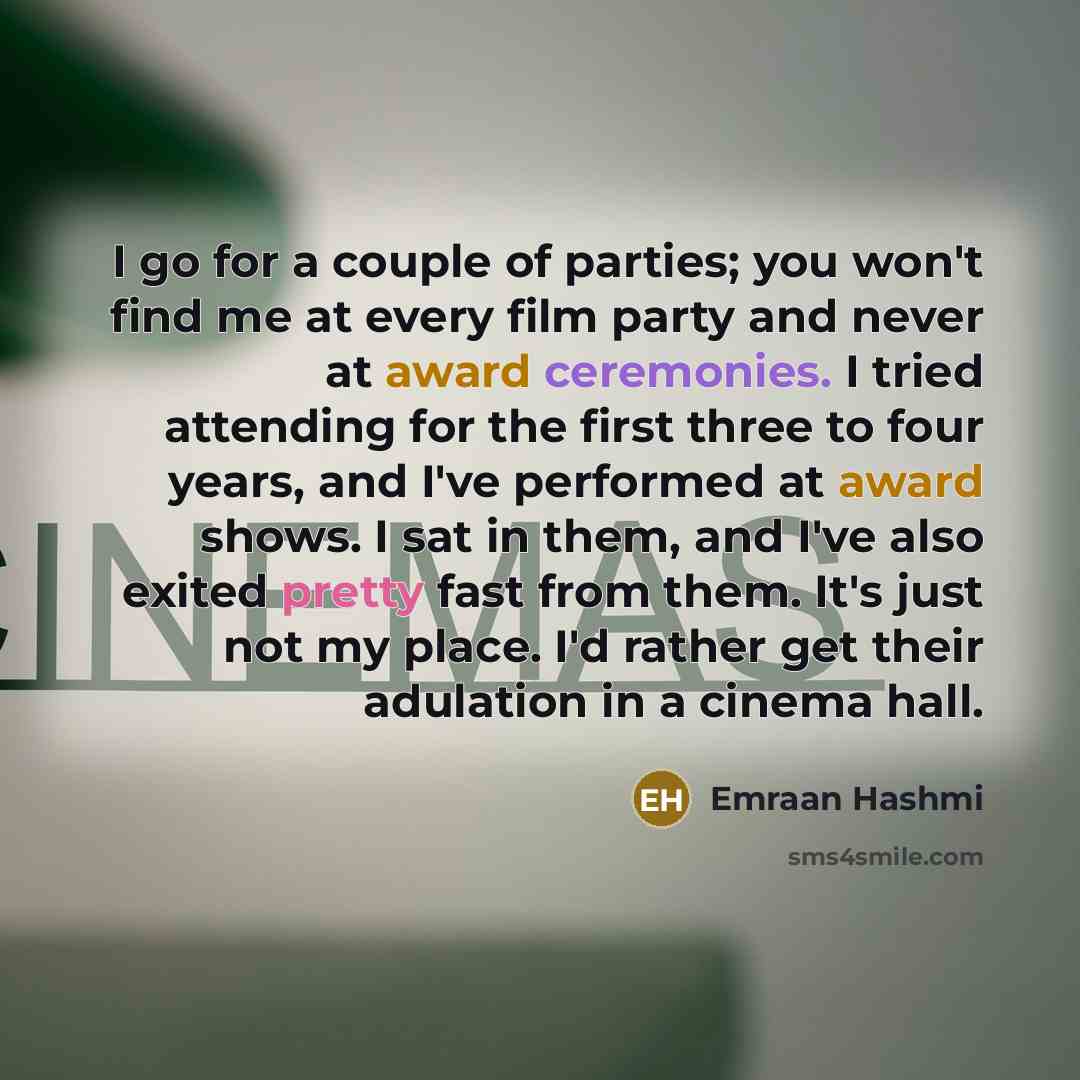 “I go for a couple of parties; you won't find…” quote by Emraan Hashmi