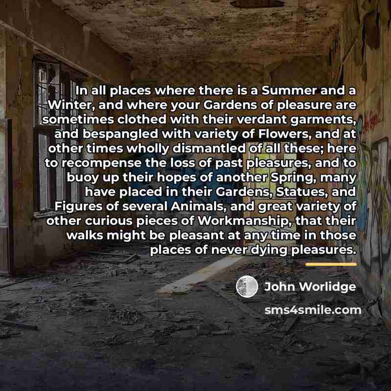 “In all places where there is a Summer and a…” quote by John Worlidge