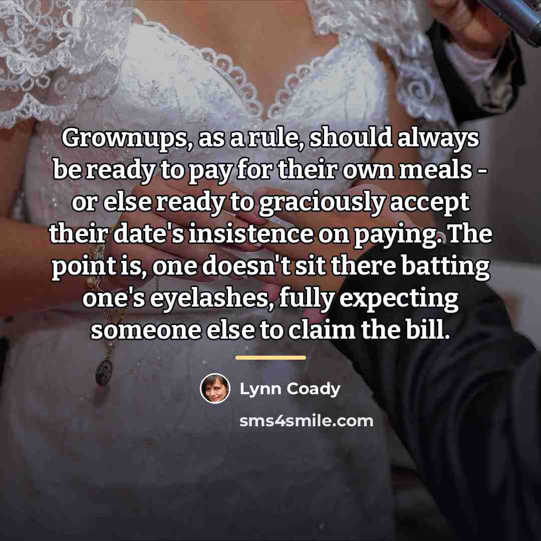 “Grownups, as a rule, should always be ready to pay…” quote by Lynn Coady