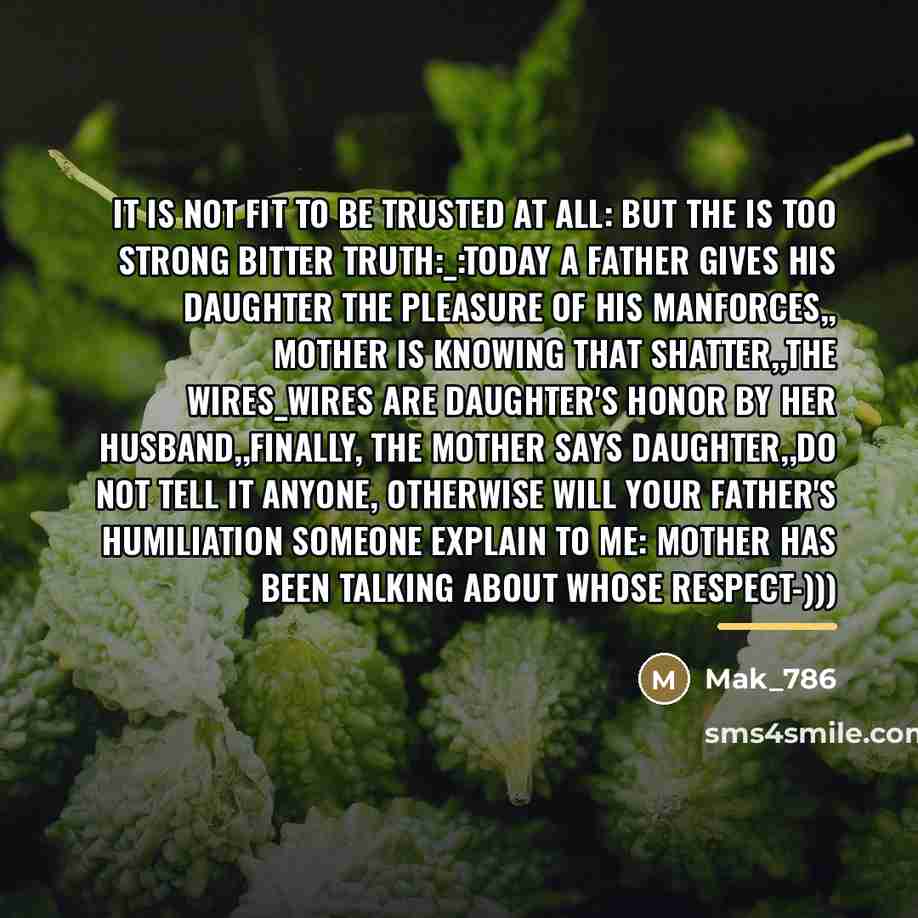 “It is not fit to be trusted at all: But…” quote by Mak_786