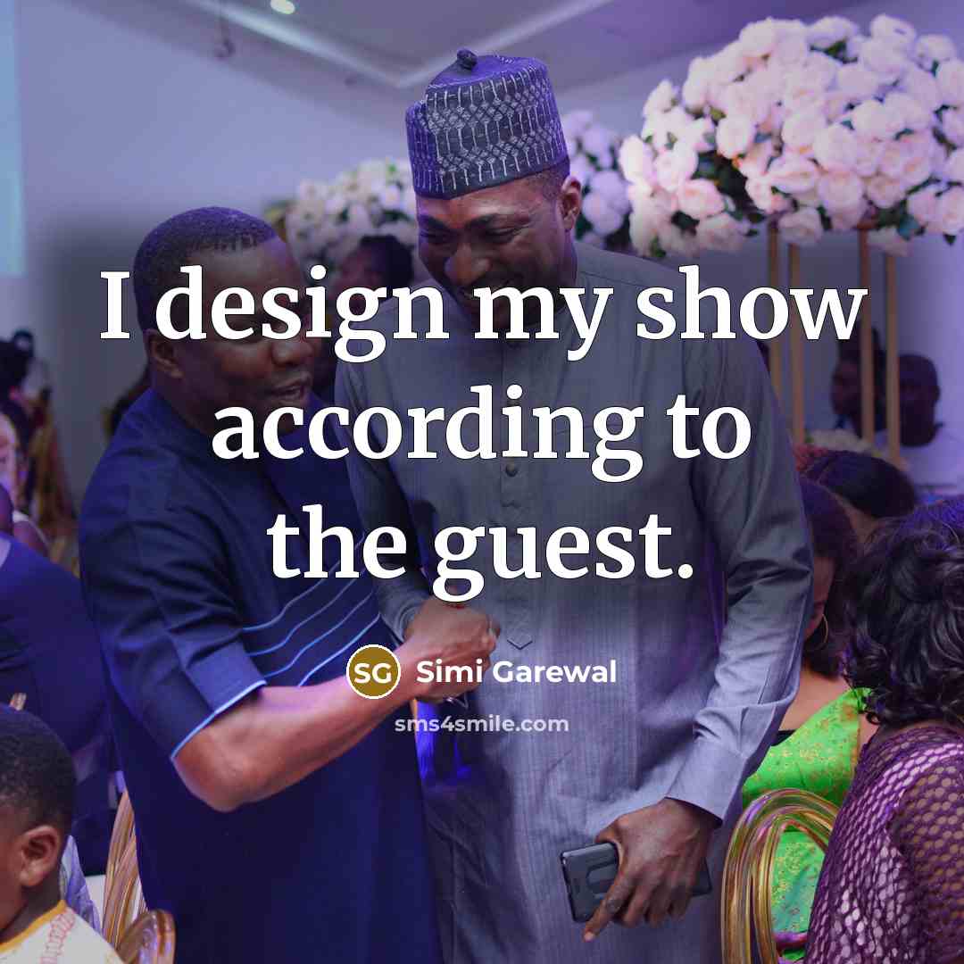 “I design my show according to the guest.…” quote by Simi Garewal