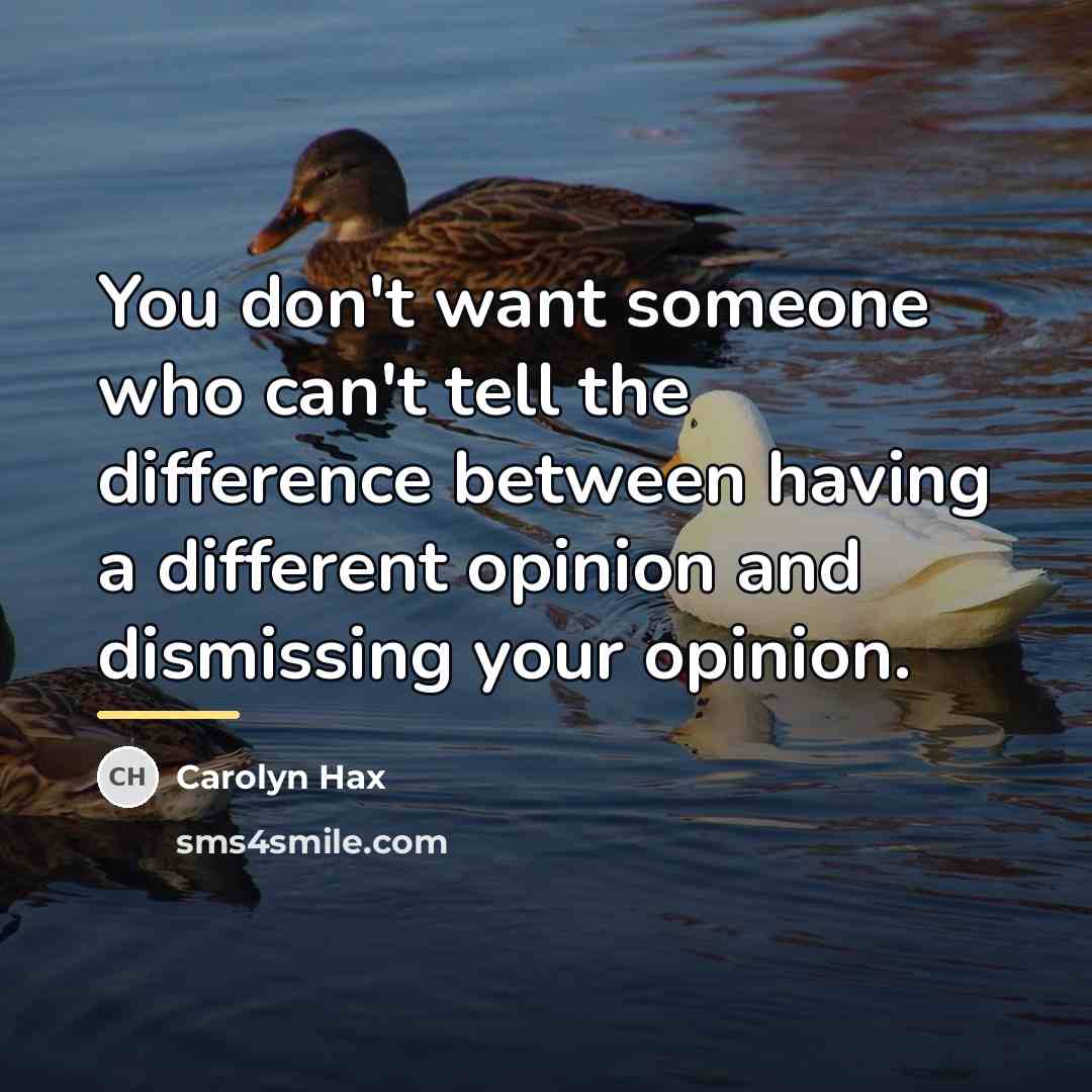 “You don't want someone who can't tell the difference between…” quote by Carolyn Hax