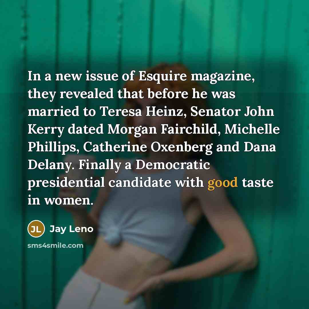 “In a new issue of Esquire magazine, they revealed that…” quote by Jay Leno