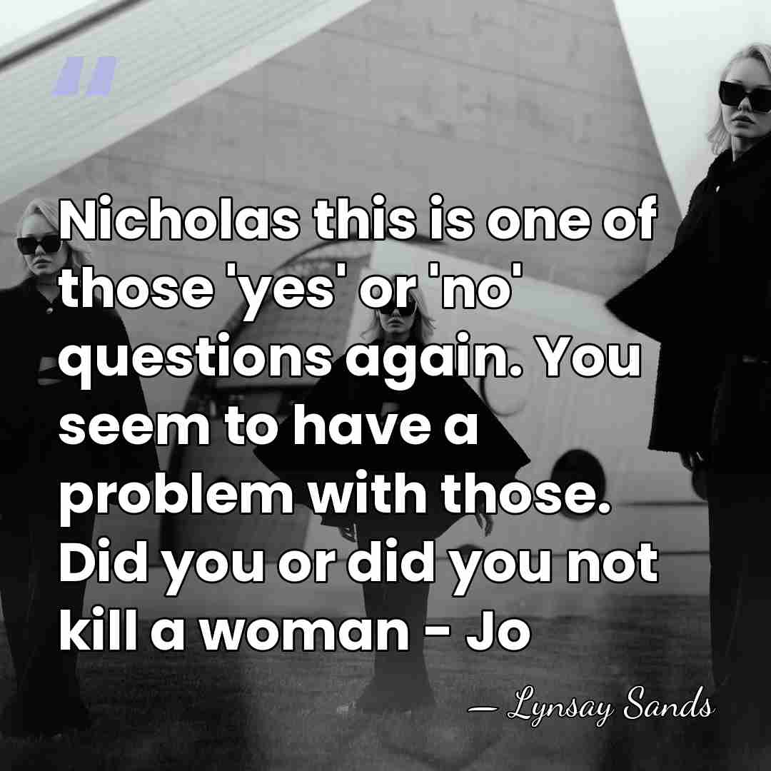 Nicholas this is one of those 'yes' or 'no' questions again. You&hellip; - Lynsay Sands