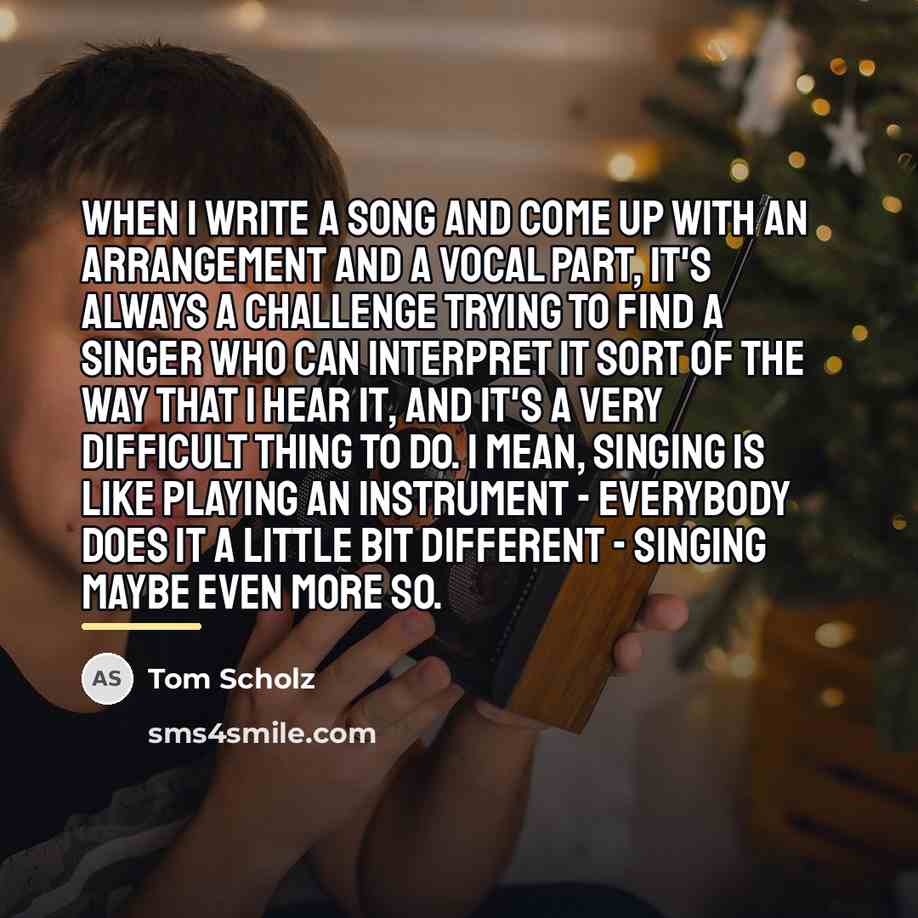 “When I write a song and come up with an…” quote by Tom Scholz