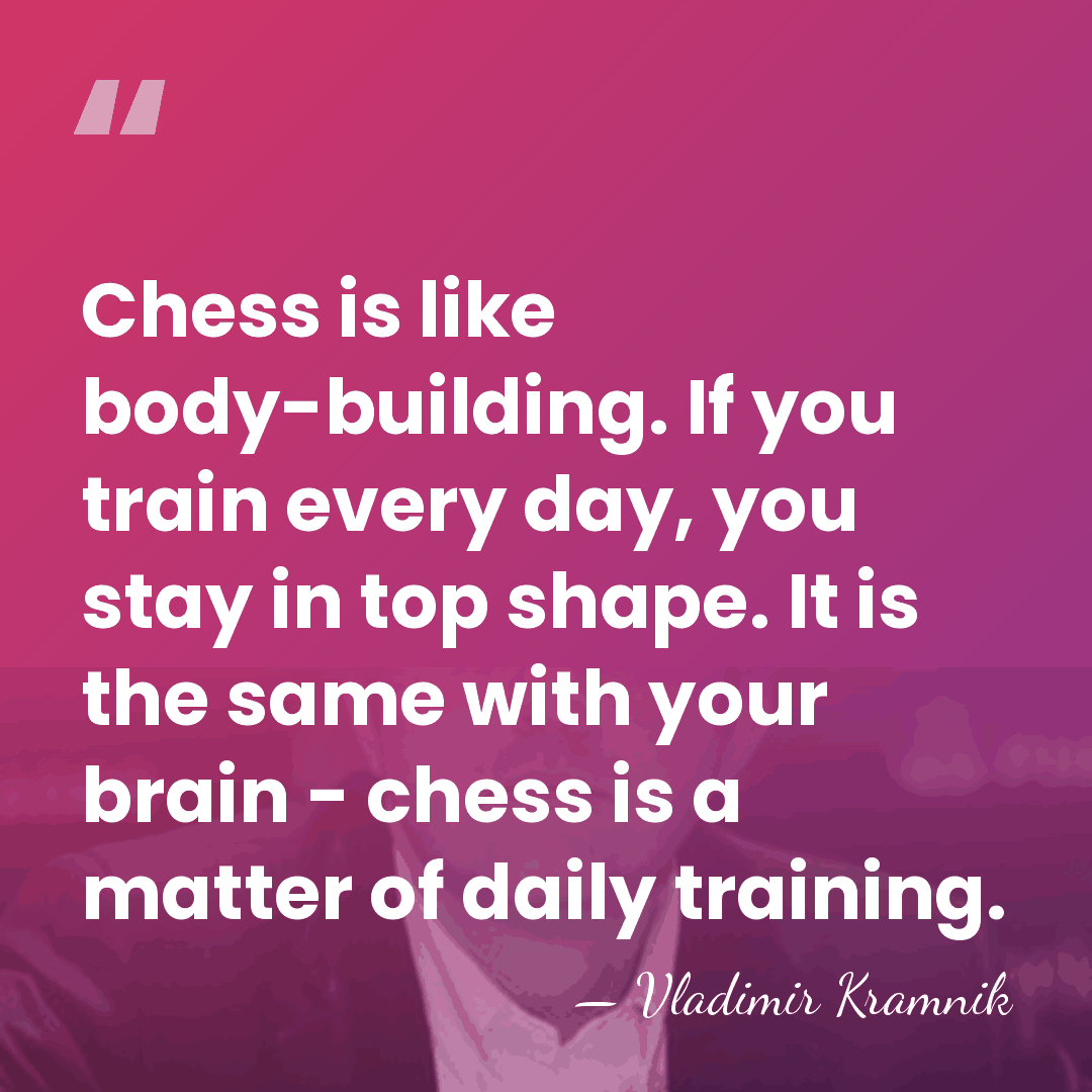 Chess is like body-building. If you train every day, you stay in&hellip; - Vladimir Kramnik