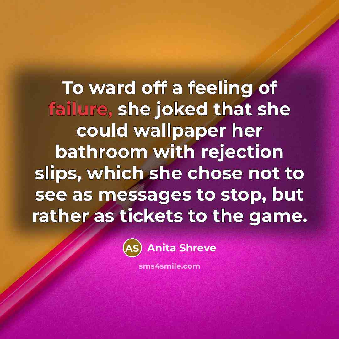 “To ward off a feeling of failure, she joked that…” quote by Anita Shreve