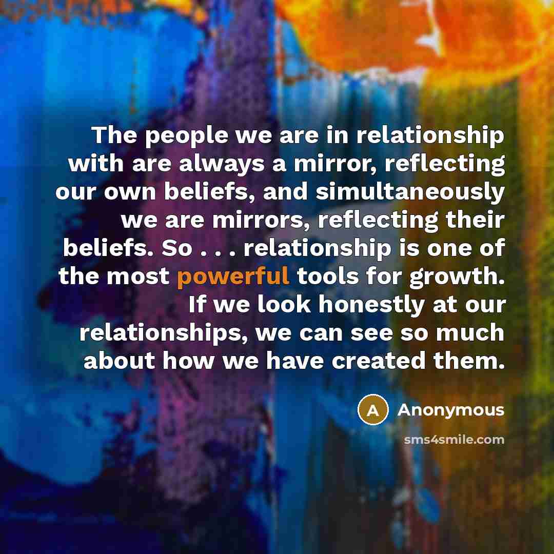“The people we are in relationship with are always a…” quote by Anonymous