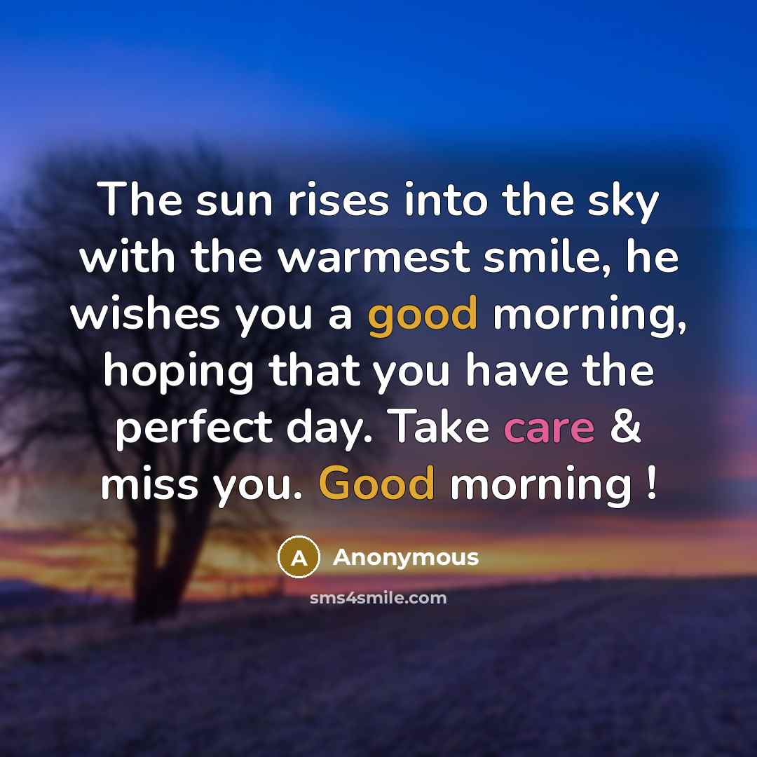 “The sun rises into the sky with the warmest smile,…” quote by Anonymous