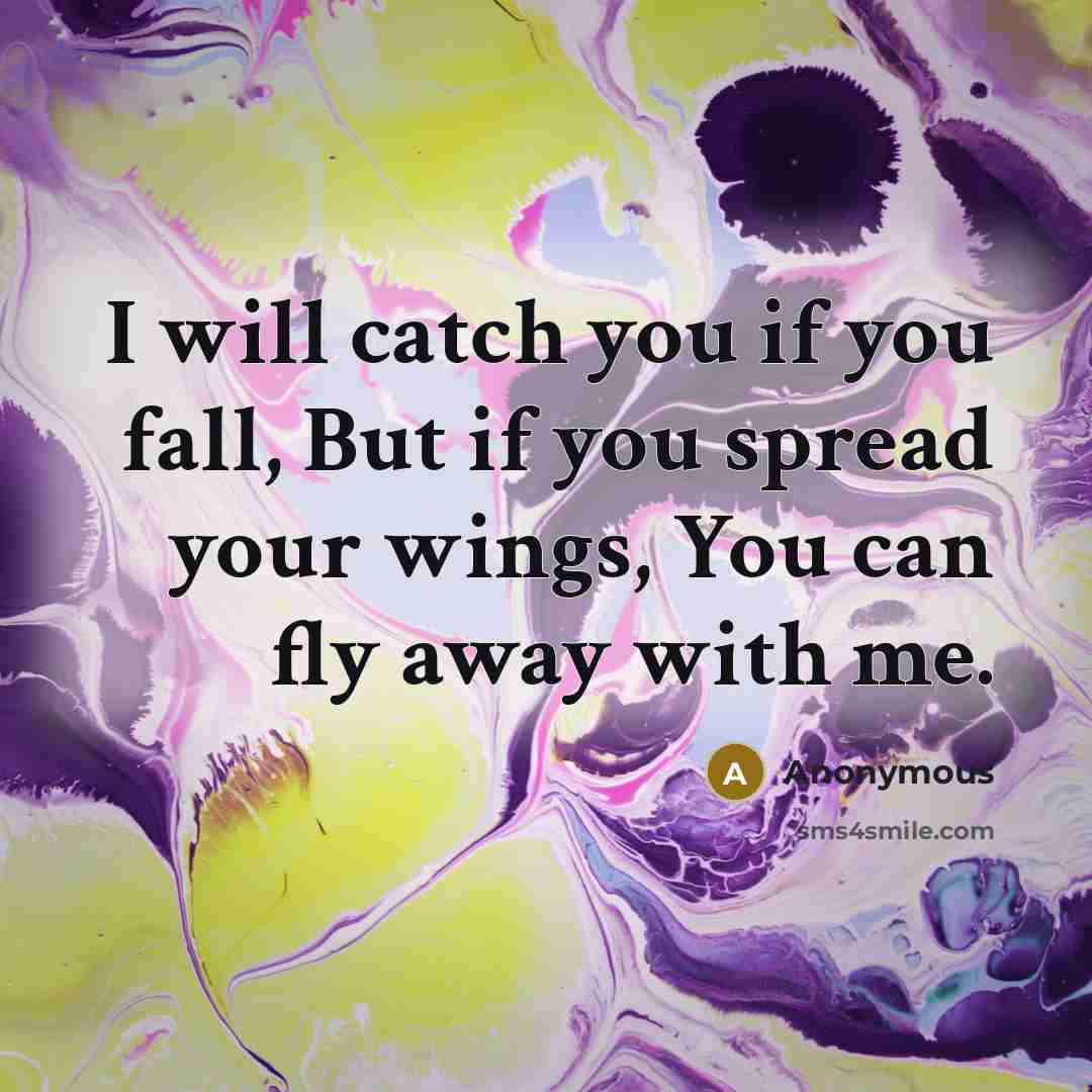 “I will catch you if you fall, But if you…” quote by Anonymous