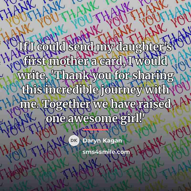 “If I could send my daughter's first mother a card,…” quote by Daryn Kagan