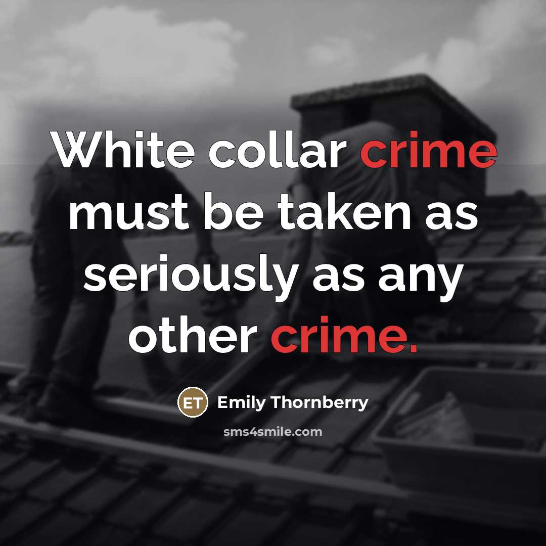 “White collar crime must be taken as seriously as any…” quote by Emily Thornberry