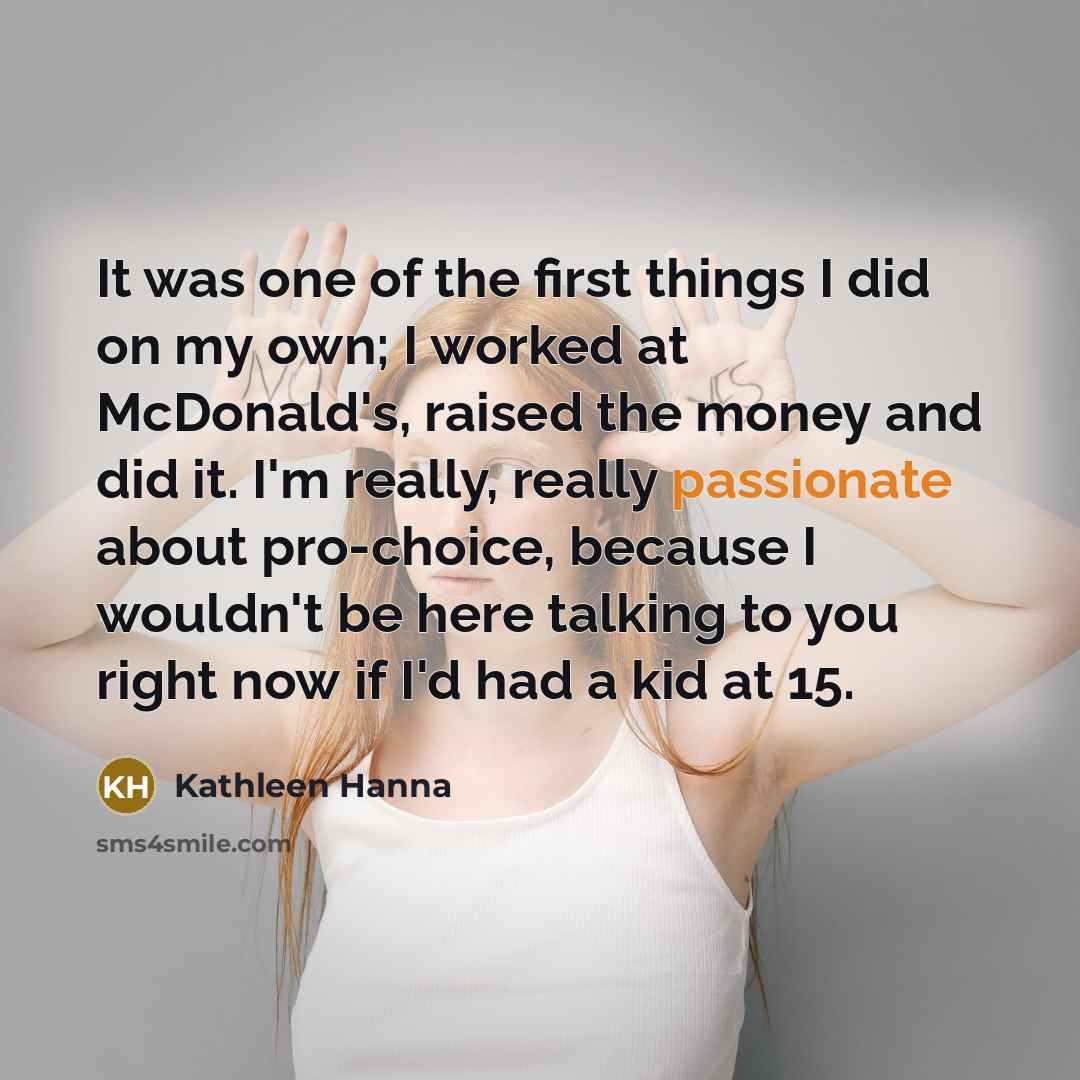 “It was one of the first things I did on…” quote by Kathleen Hanna