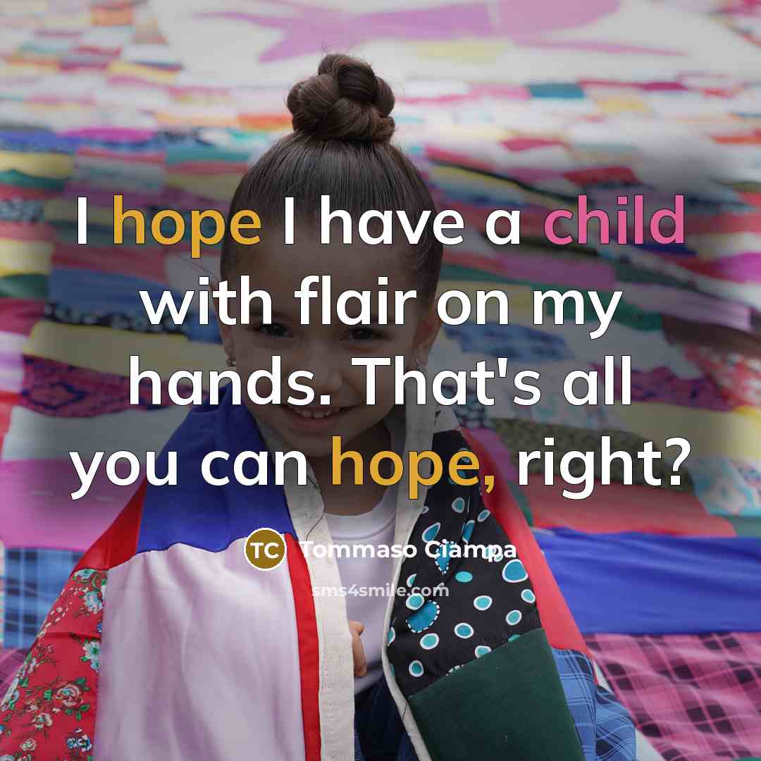 “I hope I have a child with flair on my…” quote by Tommaso Ciampa