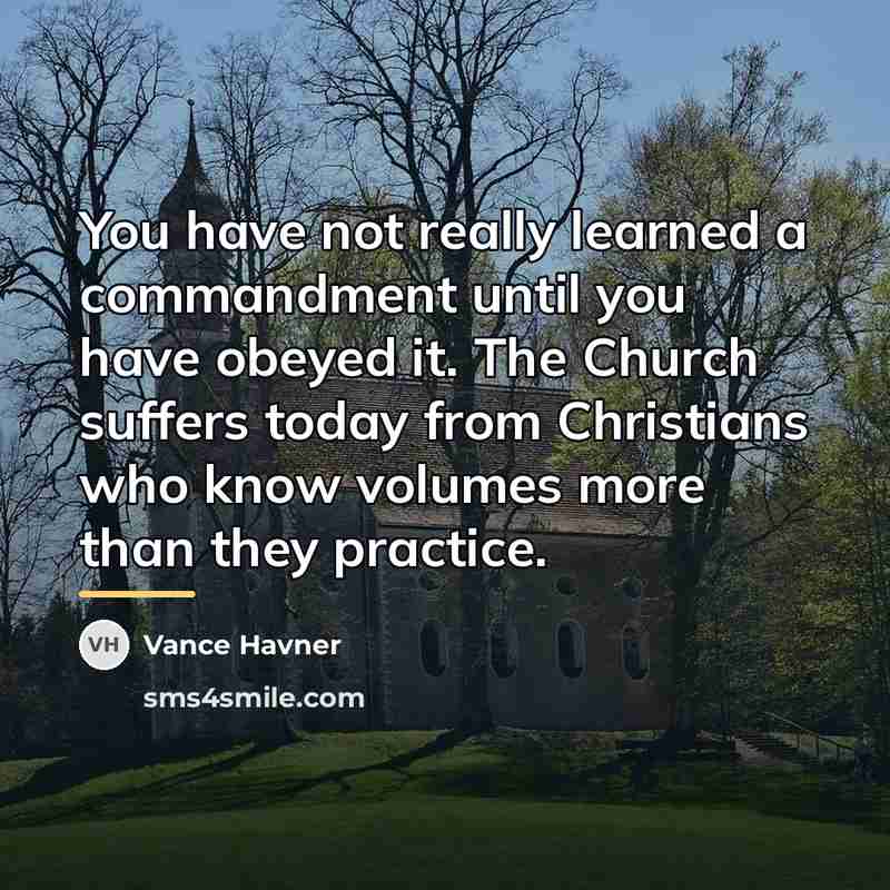“You have not really learned a commandment until you have…” quote by Vance Havner